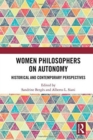 Image for Women philosophers on autonomy  : historical and contemporary perspectives