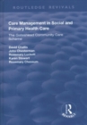 Image for Care management in social and primary health care  : the Gateshead Community Care Scheme