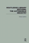 Image for Routledge Library Editions: The Automobile Industry