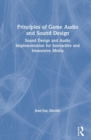 Image for Principles of Game Audio and Sound Design