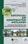 Image for Artificial or constructed wetlands  : a suitable technology for sustainable water management