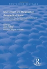 Image for Environment and Marginality in Geographical Space : Issues of Land Use, Territorial Marginalization and Development at the Dawn of New Millennium