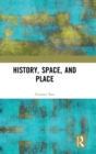 Image for History, Space and Place