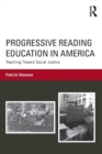 Image for Progressive Reading Education in America