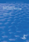 Image for Social Theory and Communication Technology