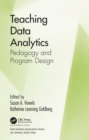Image for Teaching data analytics  : pedagogy and program design