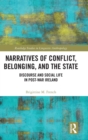 Image for Narratives of Conflict, Belonging, and the State