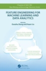 Image for Feature Engineering for Machine Learning and Data Analytics