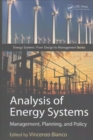 Image for Analysis of energy systems  : management, planning and policy