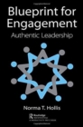 Image for Blueprint for engagement  : authentic leadership