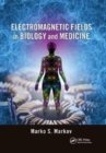 Image for Electromagnetic fields in biology and medicine