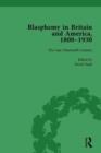Image for Blasphemy in Britain and America, 1800-1930, Volume 3