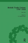 Image for British Trade Unions, 1707-1918, Part I, Volume 4