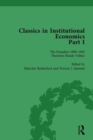 Image for Classics in Institutional Economics, Part I, Volume 1 : The Founders - Key Texts, 1890-1946