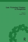 Image for Late Victorian Utopias: A Prospectus, Volume 1