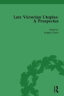 Image for Late Victorian Utopias: A Prospectus, Volume 2