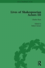 Image for Lives of Shakespearian Actors, Part III, Volume 1 : Charles Kean, Samuel Phelps and William Charles Macready by their Contemporaries