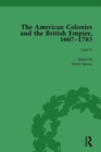 Image for The American Colonies and the British Empire, 1607-1783, Part II vol 6