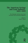 Image for The American Savings and Loan Industry, 1831-1935 Vol 3