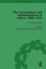 Image for The Government and Administration of Africa, 1880-1939 Vol 2