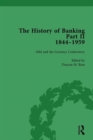 Image for The History of Banking II, 1844-1959 Vol 1