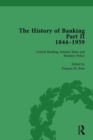 Image for The History of Banking II, 1844-1959 Vol 10
