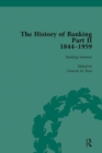 Image for The History of Banking II, 1844-1959 Vol 4