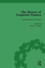 Image for The History of Corporate Finance: Developments of Anglo-American Securities Markets, Financial Practices, Theories and Laws Vol 5