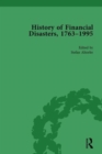 Image for The History of Financial Disasters, 1763-1995 Vol 1