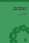Image for The History of Gold and Silver Vol 3