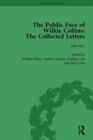 Image for The Public Face of Wilkie Collins Vol 2 : The Collected Letters