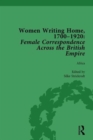 Image for Women Writing Home, 1700-1920 Vol 1 : Female Correspondence Across the British Empire
