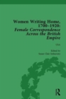 Image for Women Writing Home, 1700-1920 Vol 6 : Female Correspondence Across the British Empire