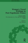 Image for Women&#39;s Travel Writings in Post-Napoleonic France, Part I Vol 1