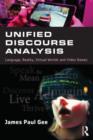 Image for Unified discourse analysis  : language, reality, virtual worlds, and video games