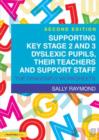 Image for Supporting key stage 2 and 3 dyslexic pupils, their teachers and support staff  : the dragonfly worksheets