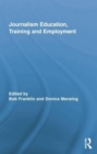 Image for Journalism education, training and employment