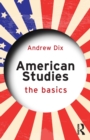 Image for American Studies: The Basics