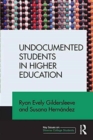 Image for Undocumented students in higher education  : supporting pathways for success