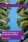 Image for Whole Life Costing for Sustainable Building