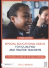 Image for Special educational needs for qualified and trainee teachers  : a practical guide to the new changes