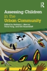 Image for Assessing children in the urban community  : bringing in the village