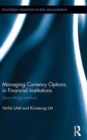 Image for Managing Currency Options in Financial Institutions