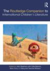 Image for The Routledge companion to international children&#39;s literature