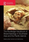 Image for The Routledge handbook of bioarchaeology in Southeast Asia and the Pacific Islands