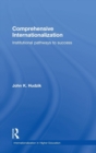 Image for Comprehensive internationalization  : institutional pathways to success