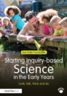 Image for Starting inquiry-based science in the early years  : look, talk, think and do