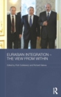 Image for Eurasian Integration - The View from Within