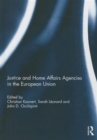 Image for Justice and Home Affairs Agencies in the European Union