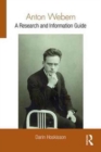 Image for Anton Webern  : a research and information guide